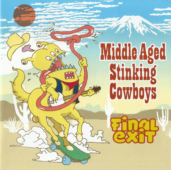Final Exit ‎– Middle Aged Stinking Cowboys 7"